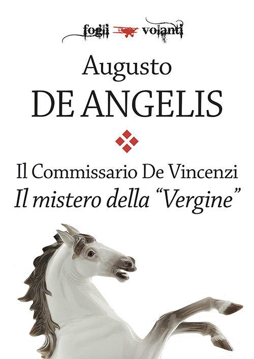 Il commissario De Vincenzi. Il mistero della Vergine