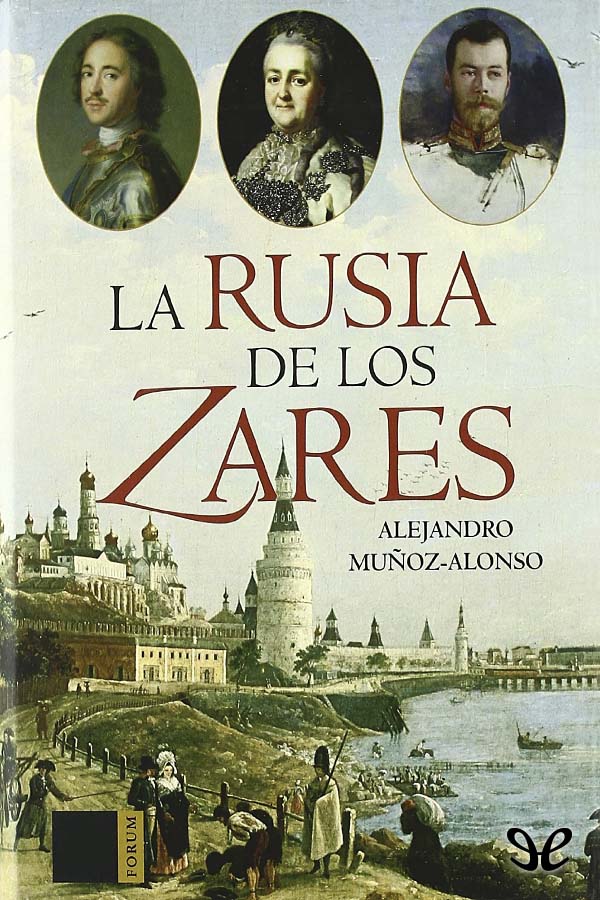 La Rusia de los Zares