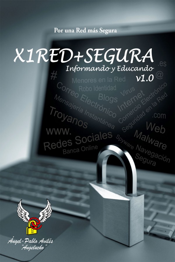 X1RED+SEGURA. Informando y Educando V1.0