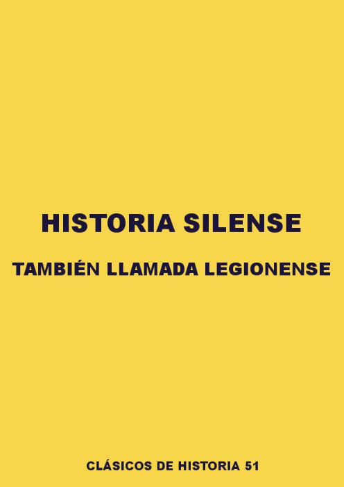 Historia silense, también llamada legionense