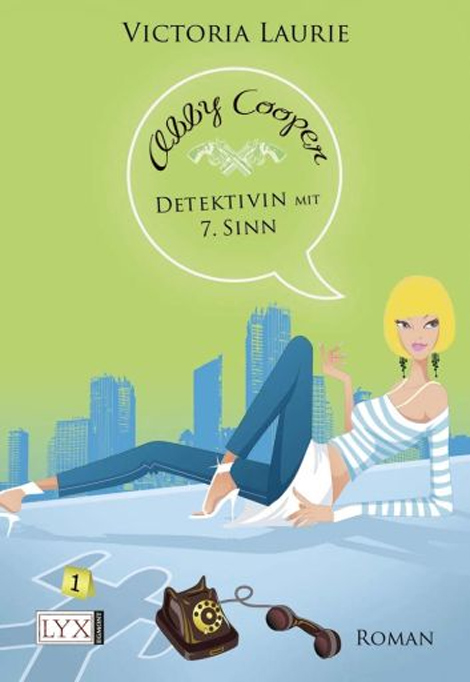 Abby Cooper 01 - Detectivin mit 7. Sinn