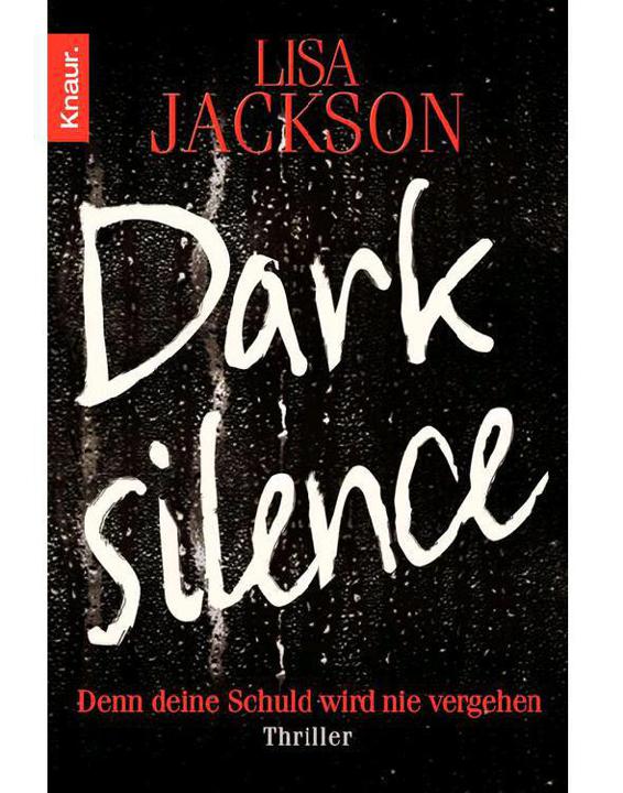 Dark Silence - Denn deine Schuld wird nie vergehen