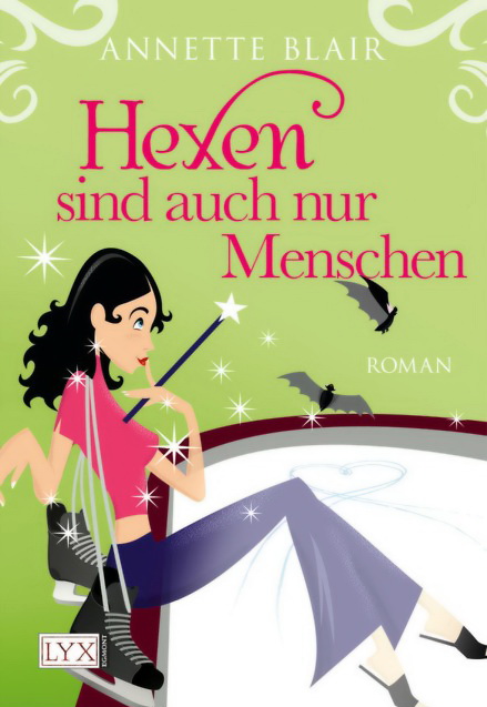 Blair, Annette - Accidental Witch 02 - Hexen sind auch nur Menschen