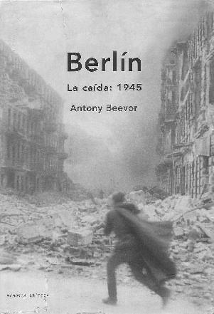 Berlín, la caída. 1945