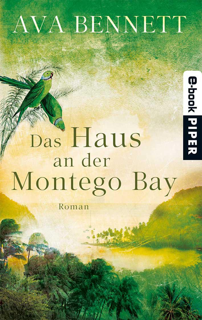 Das Haus an der Montego Bay: Roman