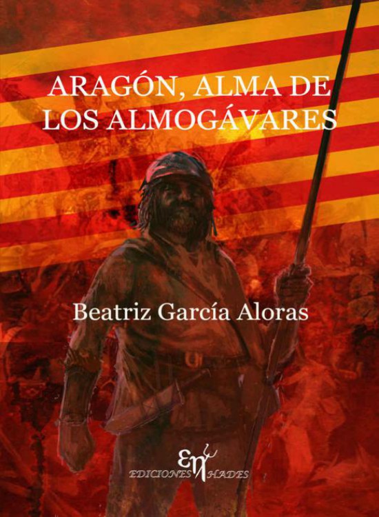 Aragón, alma de los almogávares