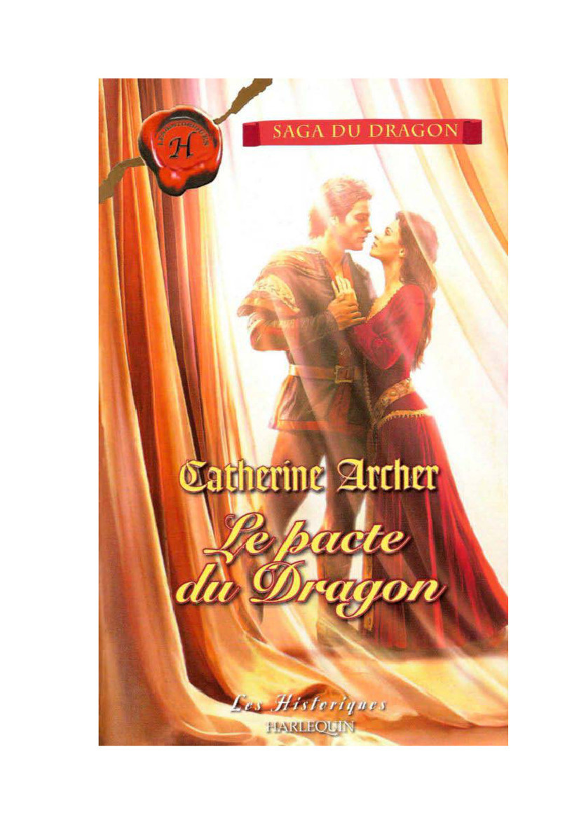 Catherine Archer ~ Dragon - 1~ Le pacte du Dragon