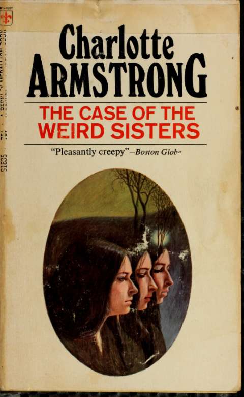 The Case of the Weird Sisters