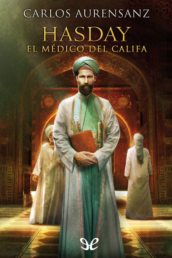 Hasday. El médico del califa