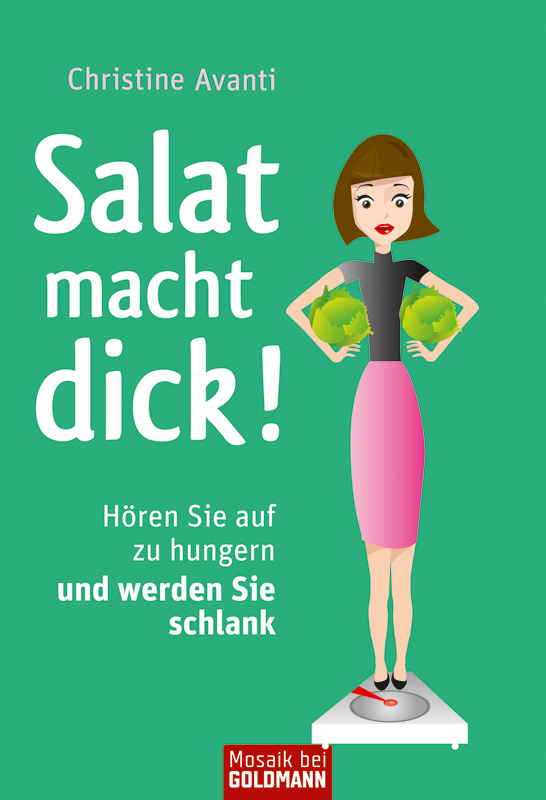 Salat macht dick