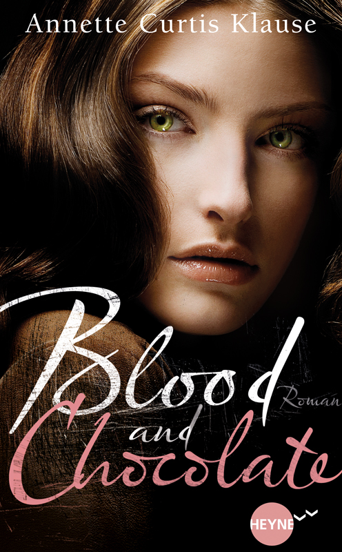 Blood and Chocolate - Curtis Klause, A: Blood and Chocolate - Blood and Chocolate