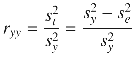 $$ r_{yy} = \frac{{s_{t}^{2} }}{{s_{y}^{2} }} = \frac{{s_{y}^{2} - s_{e}^{2} }}{{s_{y}^{2} }} $$