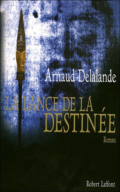 La lance de la destinée