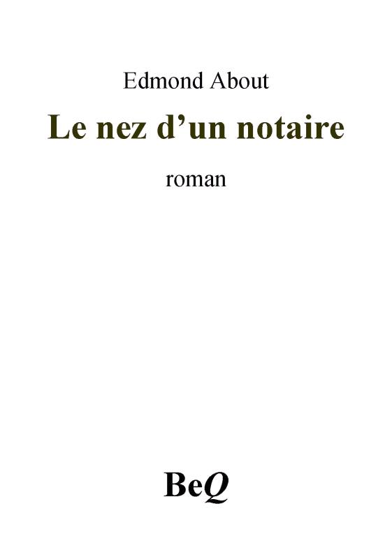 Le nez d'un notaire