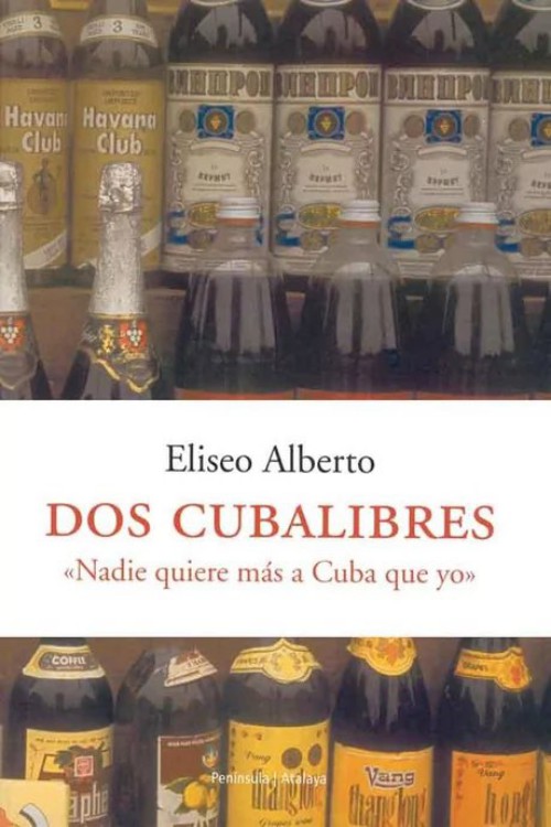 Dos cubalibres: Nadie quiere más a Cuba que yo