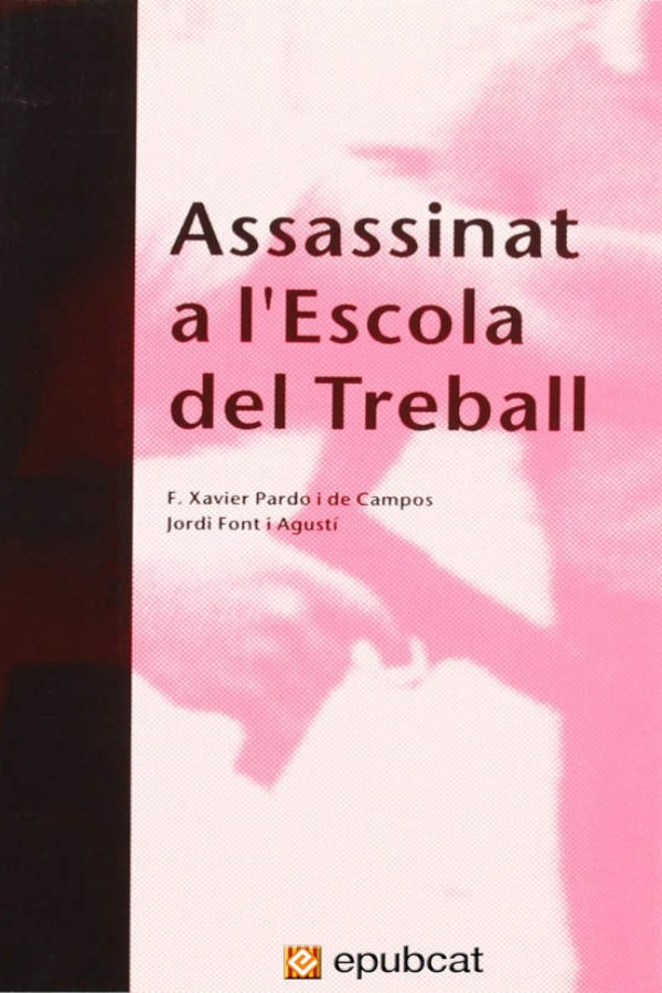 Assassinat a l’Escola del Treball