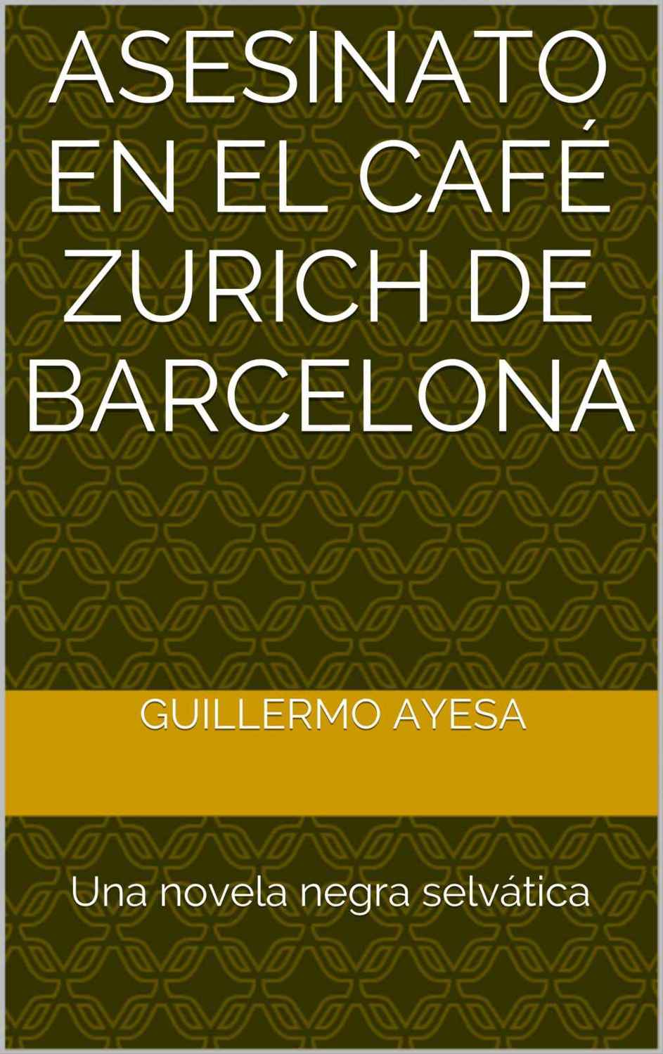 Asesinato en el Café Zurich de Barcelona