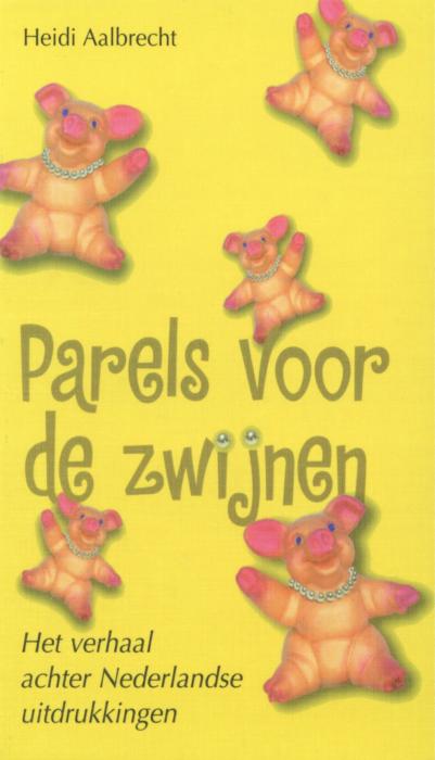 Parels voor de zwijnen