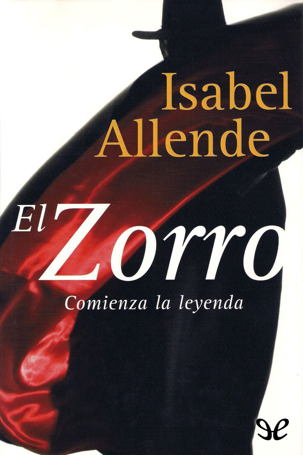 El Zorro: Comienza la leyenda