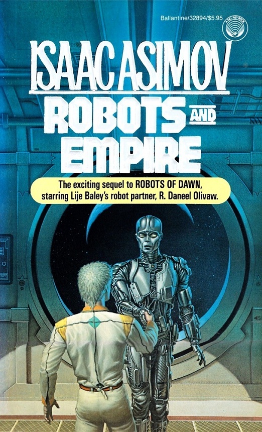 Daneel Olivaw 4 - Robots and Empire