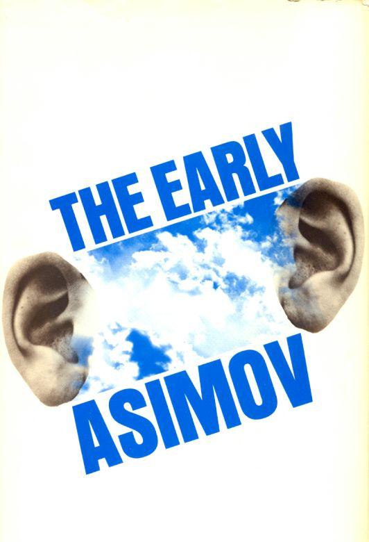 THE EARLY ASIMOV