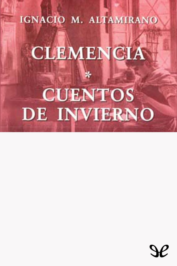 Clemencia. Cuentos de invierno