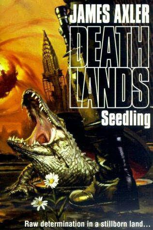 Deathlands 13 - Seedling