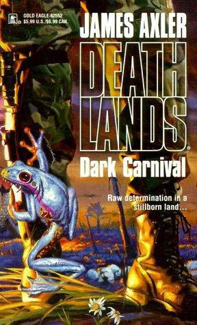 Deathlands 14 - Dark Carnival