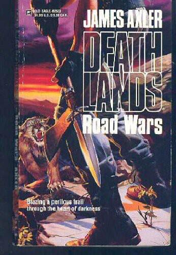 Deathlands 23 - Road Wars