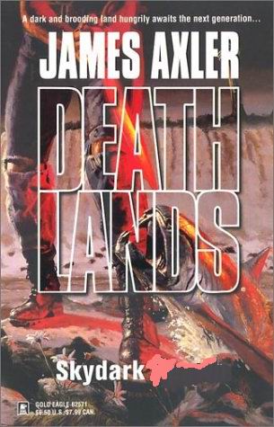 Deathlands 35 - Skydark