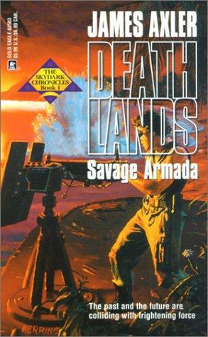 Deathlands 53 - Savage Armada