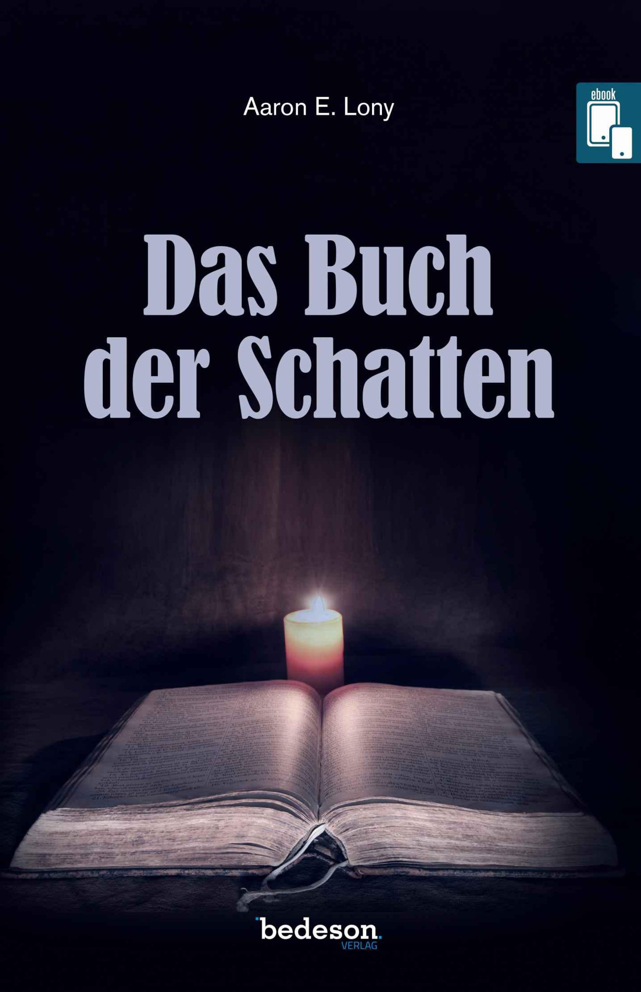 Das Buch der Schatten: Roman