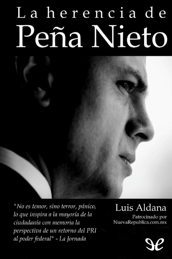 La herencia de Peña Nieto