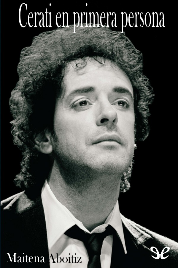 Cerati en primera persona