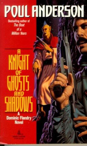 A Knight Of Ghosts & Shadows