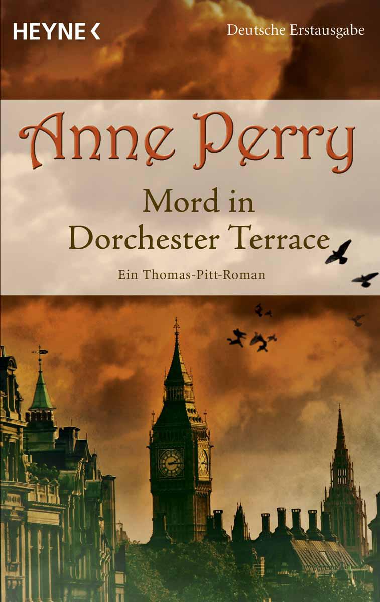 Mord in Dorchester Terrace: Ein Thomas-Pitt-Roman