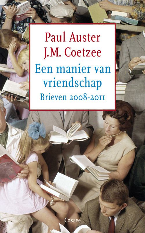 Een manier van vriendschap: brieven 2008-2011