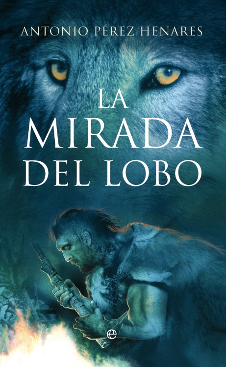 (Perez Henares Antonio) La Mirada Del Lobo