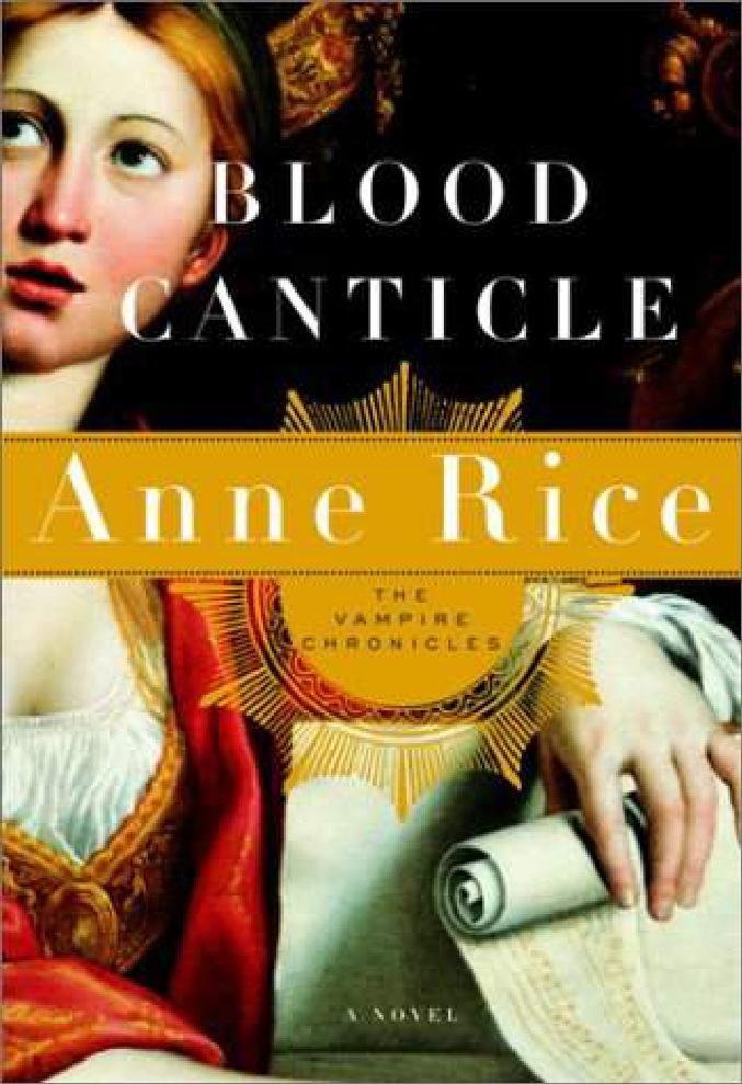 Vampire Chronicles 10: Blood Canticle