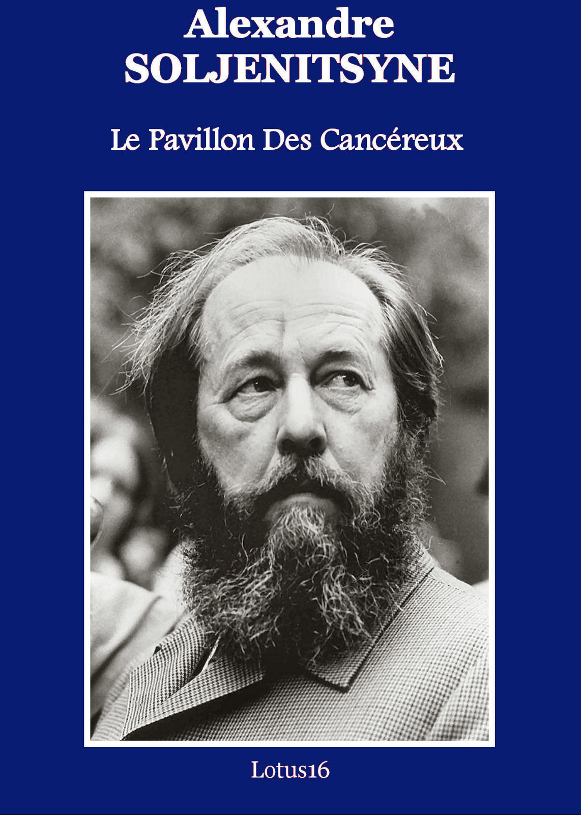 Le pavillon des cancéreux