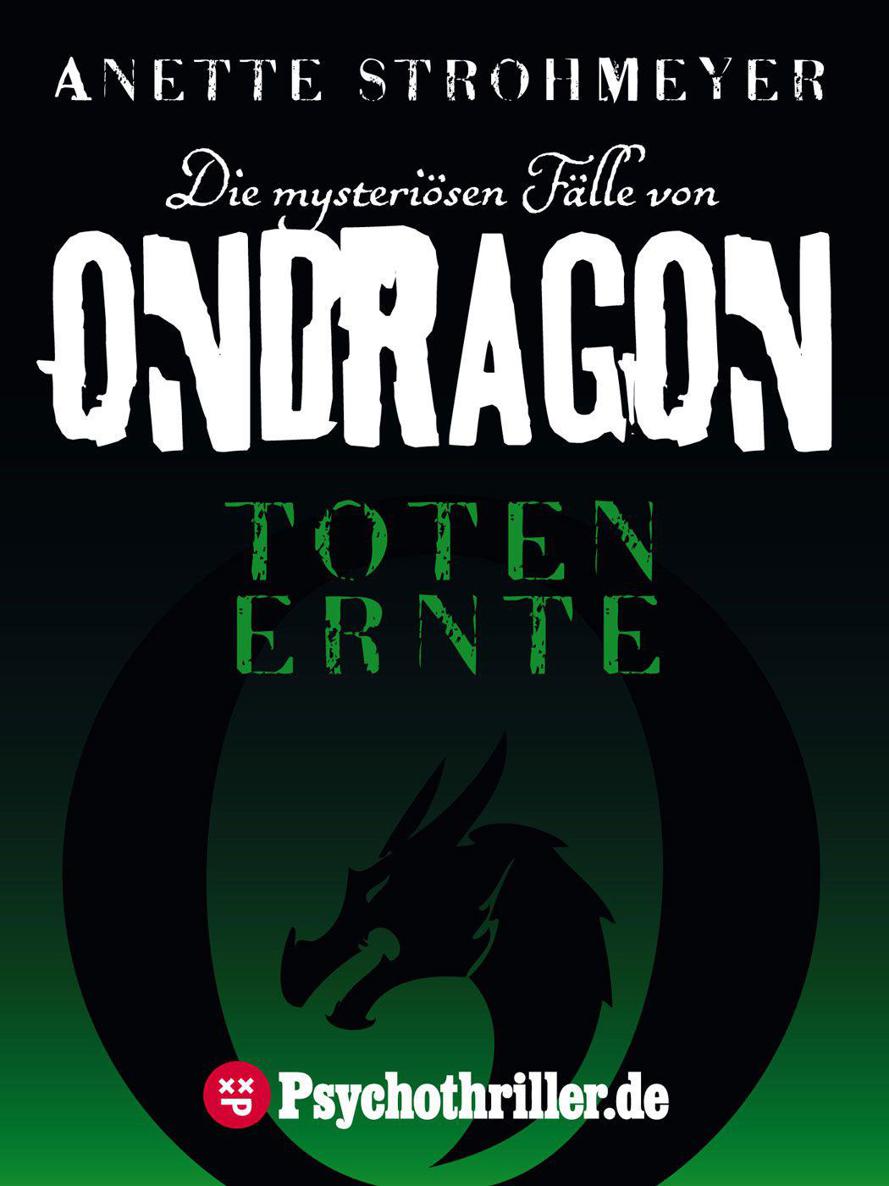 Ondragon: Totenernte: Mystery-Thriller