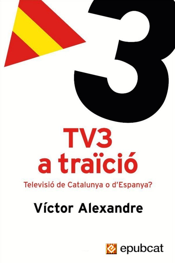 TV3 a traïció