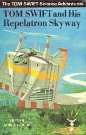 Tom Swift and His Repelatron Skyway