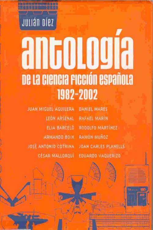 Antología de la ciencia ficción española 1982-2002