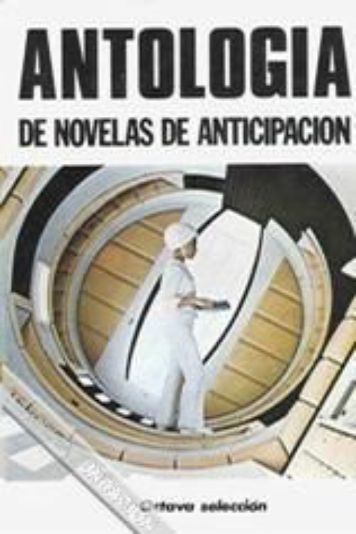 Antología de novelas de anticipación VIII