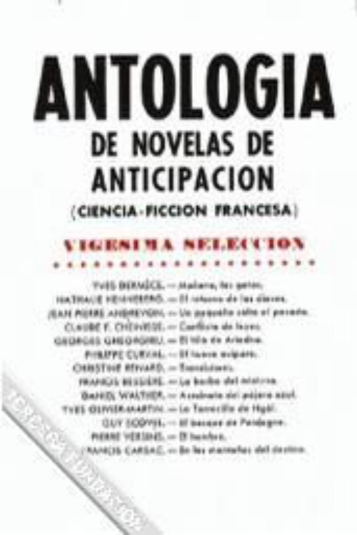 Antología de novelas de anticipación XVII