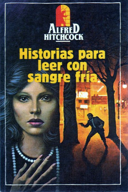 Historias para leer con sangre fría