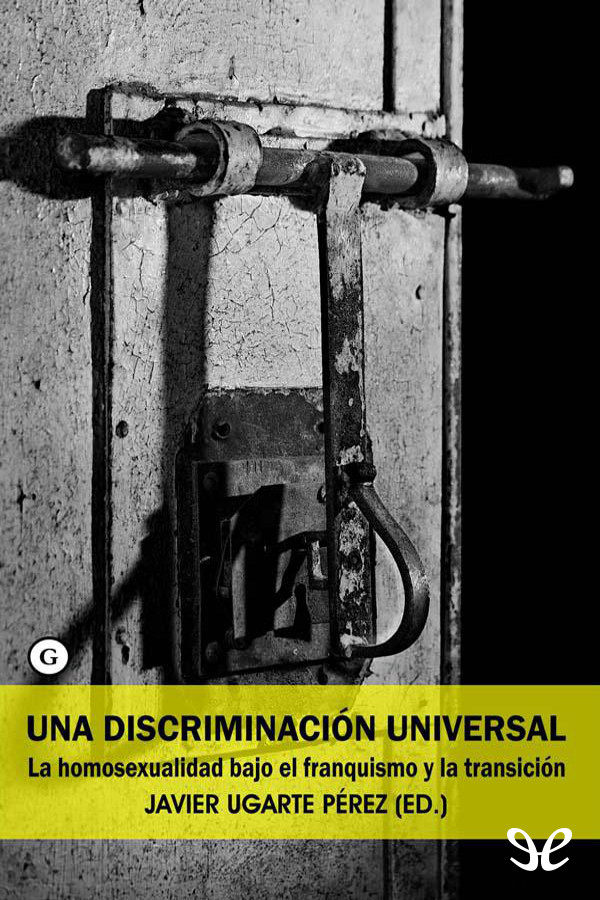 Una discriminación universal