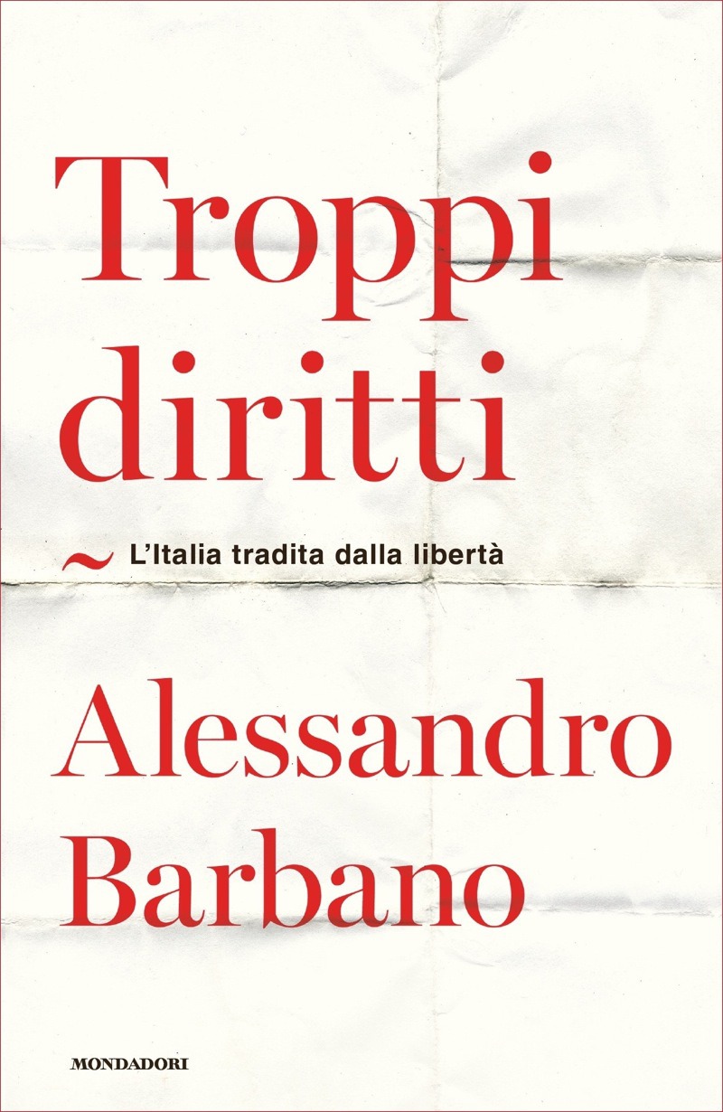 Copertina. «Troppi diritti» di Alessandro Barbano