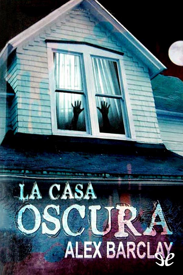 La casa oscura